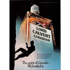 1979 Lord Calvert Canadian Whiskey Vintage Print Ad Rock Climber Rapelling Art